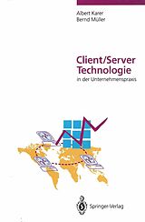 E-Book (pdf) Client/Server-Technologie in der Unternehmenspraxis von Albert Karer, Bernd Müller