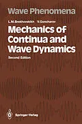 E-Book (pdf) Mechanics of Continua and Wave Dynamics von Leonid M. Brekhovskikh, Valery Goncharov