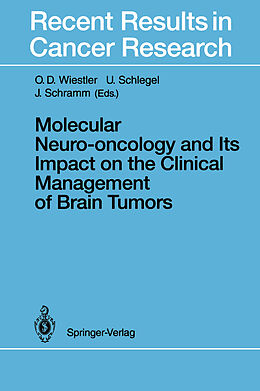 Kartonierter Einband Molecular Neuro-oncology and Its Impact on the Clinical Management of Brain Tumors von 