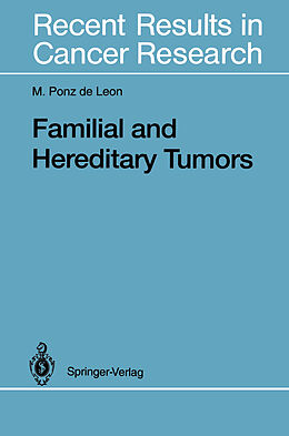 Kartonierter Einband Familial and Hereditary Tumors von Maurizio Ponz De Leon