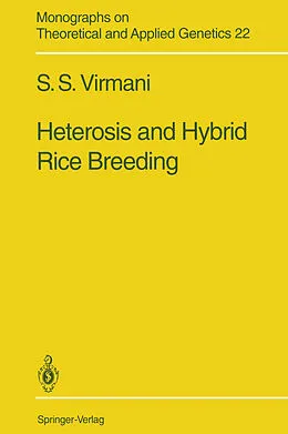E-Book (pdf) Heterosis and Hybrid Rice Breeding von Sant Singh Virmani
