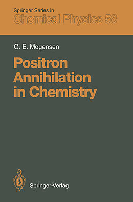 E-Book (pdf) Positron Annihilation in Chemistry von Ole E. Mogensen