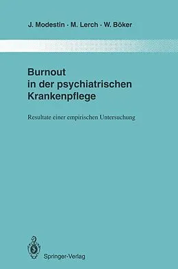 E-Book (pdf) Burnout in der psychiatrischen Krankenpflege von Jiri Modestin, Marianne Lerch, Wolfgang Böker