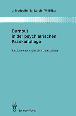 Kartonierter Einband Burnout in der psychiatrischen Krankenpflege von Jiri Modestin, Marianne Lerch, Wolfgang Böker