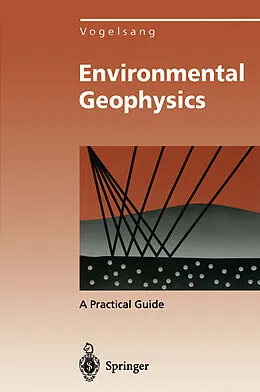 E-Book (pdf) Environmental Geophysics von Dieter Vogelsang