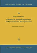 E-Book (pdf) Ischämie und regionale Hypothermie bei Operationen am Nierenparenchym von M. Marberger
