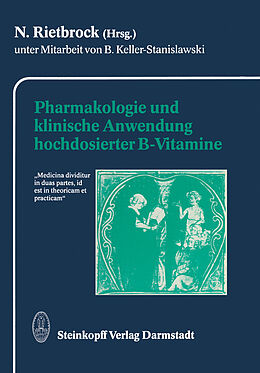 Kartonierter Einband Pharmakologie und klinische Anwendung hochdosierter B-Vitamine von 