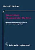 E-Book (pdf) Kompendium Physikalische Medizin von Michael N. Berliner