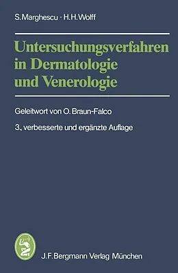 E-Book (pdf) Untersuchungsverfahren in Dermatologie und Venerologie von S. Marghescu, H.H. Wolff