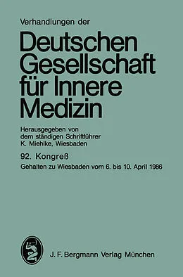 E-Book (pdf) Verhandlungen der Deutschen Gesellschaft für Innere Medizin von Klaus Miehlke