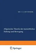 E-Book (pdf) Allgemeine Theorie der Menschlichen Haltung und Bewegung von Frederik J.J. Buytendijk