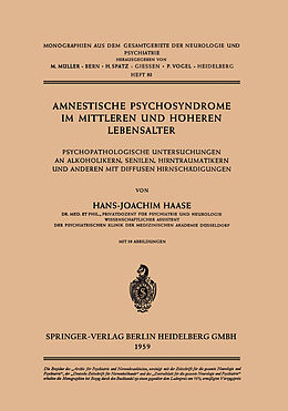 E-Book (pdf) Amnestische Psychosyndrome im Mittleren und Höheren Lebensalter von H.-J. Haase