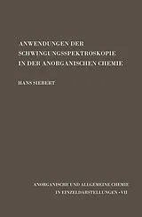Kartonierter Einband Anwendungen der Schwingungsspektroskopie in der Anorganischen Chemie von Hans Siebert