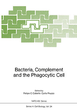 Couverture cartonnée Bacteria, Complement and the Phagocytic Cell de 