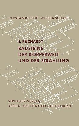 E-Book (pdf) Bausteine der Körperwelt und der Strahlung von E. Rüchardt