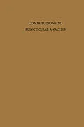 E-Book (pdf) Contributions to Functional Analysis von Harro Heuser, R. E. Fullerton, C. C. Braunschweiger