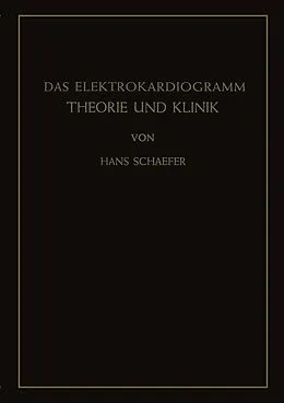 E-Book (pdf) Das Elektrokardiogramm von Hans Schaefer