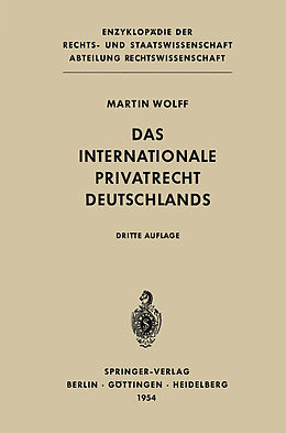 Kartonierter Einband Das Internationale Privatrecht Deutschlands von Martin Wolff