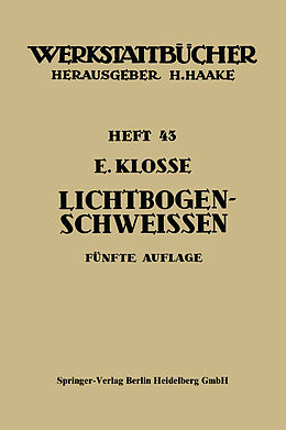 E-Book (pdf) Das Lichtbogenschweißen von E. Klosse