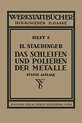 E-Book (pdf) Das Schleifen und Polieren der Metalle von H. Staudinger