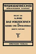E-Book (pdf) Das Vorzeichnen im Kessel- und Apparatebau von A. Dorl, H. Haake, E. Lorenz