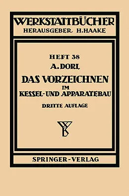 E-Book (pdf) Das Vorzeichnen im Kessel- und Apparatebau von A. Dorl, H. Haake, E. Lorenz