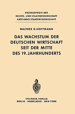 E-Book (pdf) Das Wachstum der deutschen Wirtschaft seit der Mitte des 19. Jahrhunderts von Walther G. Hoffmann