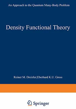 E-Book (pdf) Density Functional Theory von Reiner M. Dreizler, Eberhard K. U. Gross