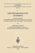 E-Book (pdf) Der Frühkindliche Autismus von Gerhard Bosch