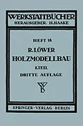 E-Book (pdf) Der Holzmodellbau von R. Löwer