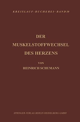E-Book (pdf) Der Muskelstoffwechsel des Herzens von H. Schuhmann