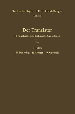 Kartonierter Einband Der Transistor von H. Salow, H.. Beneking, H. Krömer