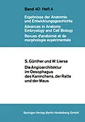 E-Book (pdf) Die Angioarchitektur im Oesophagus des Kaninchens, der Ratte und der Maus von S. Günther, W. Lierse