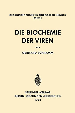 Kartonierter Einband Die Biochemie der Viren von Gerhard Schramm
