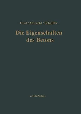 E-Book (pdf) Die Eigenschaften des Betons von Otto Graf