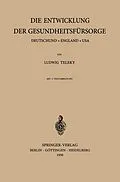 E-Book (pdf) Die Entwicklung der Gesundheitsfürsorge von L. Teleky