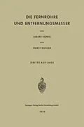 E-Book (pdf) Die Fernrohre und Entfernungsmesser von Albert König, Horst Köhler