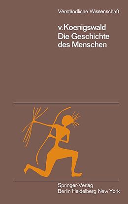 E-Book (pdf) Die Geschichte des Menschen von G.H.R.v. Koenigswald