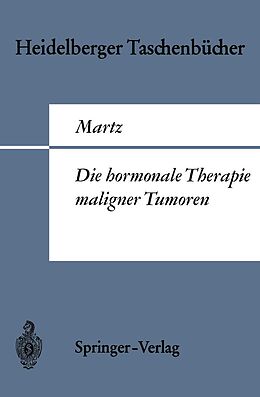 E-Book (pdf) Die hormonale Therapie maligner Tumoren von G. Martz