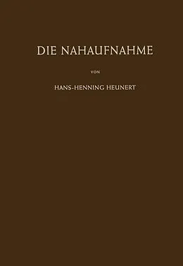 E-Book (pdf) Die Nahaufnahme von Hans-H. Heunert