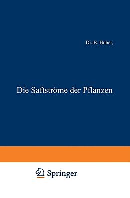 E-Book (pdf) Die Saftströme der Pflanzen von B. Huber