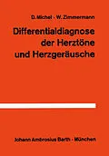 E-Book (pdf) Differentialdiagnose der Herztöne und Herzgeräusche von D. Michel, W. Zimmermann