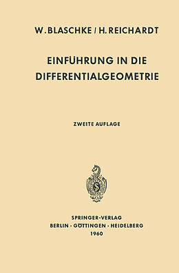 Kartonierter Einband Einführung in die Differentialgeometrie von Wilhelm Blaschke, Hans Reichardt