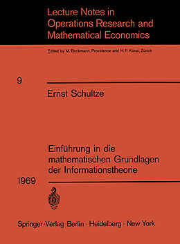 E-Book (pdf) Einführung in die mathematischen Grundlagen der Informationstheorie von Ernst Schultze