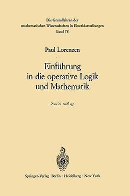 Kartonierter Einband Einführung in die operative Logik und Mathematik von Paul Lorenzen