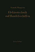 E-Book (pdf) Elektrotechnik auf Handelsschiffen von Hans-Joachim Kosack, Albert Wangerin