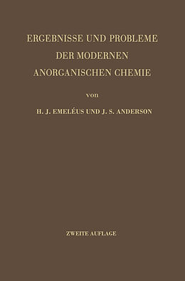 Kartonierter Einband Ergebnisse und Probleme der Modernen Anorganischen Chemie von Harrry J. Emeleus, J.S. Anderson