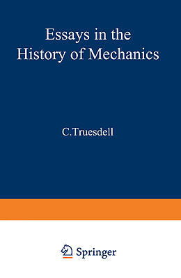 Kartonierter Einband Essays in the History of Mechanics von C. Truesdell