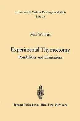 E-Book (pdf) Experimental Thymectomy von M. W. Hess