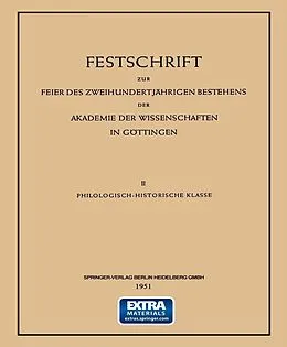 E-Book (pdf) Festschrift zur Feier des Zweihundertjährigen Bestehens der Akademie der Wissenschaften in Göttingen von Fr. W. v. Bissing, Walther Holtzmann, Frederick William Thomas